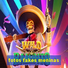 fotos fakes meninas